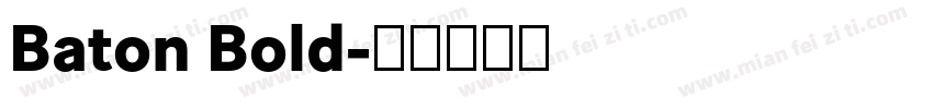 Baton Bold字体转换